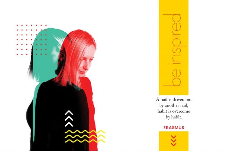 Habit is overcome by habit